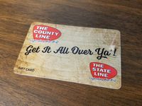 County Line/State Line Restaurant Gift Card